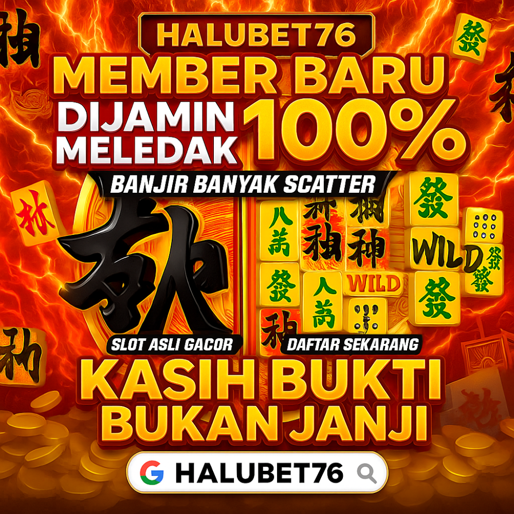 HALUBET76 : Cara Modern Dapatkan Kemenangan Jackpot Dengan Modal Kecil 10RB